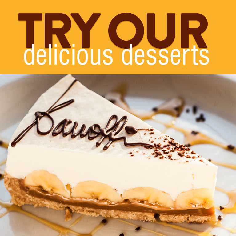 Try our Desserts